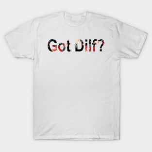 Got Dilf T-Shirt